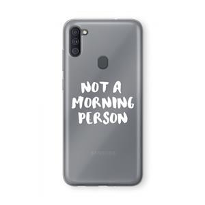 CaseCompany Morning person: Samsung Galaxy A11 Transparant Hoesje