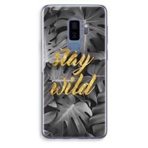 CaseCompany Stay wild: Samsung Galaxy S9 Plus Transparant Hoesje