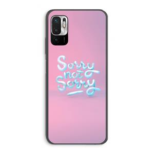 CaseCompany Sorry not sorry: Xiaomi Redmi Note 10 5G Transparant Hoesje