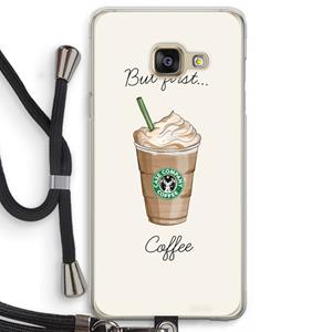 CaseCompany But first coffee: Samsung Galaxy A3 (2016) Transparant Hoesje met koord