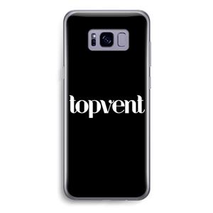 CaseCompany Topvent Zwart: Samsung Galaxy S8 Transparant Hoesje