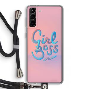 CaseCompany Girl boss: Samsung Galaxy S21 Plus Transparant Hoesje met koord