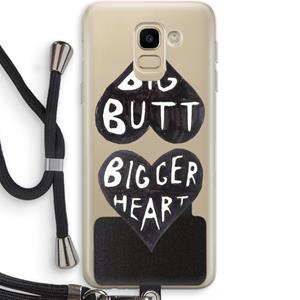 CaseCompany Big butt bigger heart: Samsung Galaxy J6 (2018) Transparant Hoesje met koord