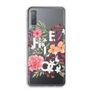 CaseCompany Hello in flowers: Samsung Galaxy A7 (2018) Transparant Hoesje