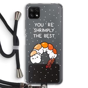 CaseCompany You're Shrimply The Best: Samsung Galaxy A22 5G Transparant Hoesje met koord