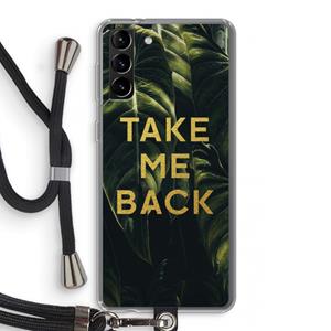 CaseCompany Take me back: Samsung Galaxy S21 Plus Transparant Hoesje met koord
