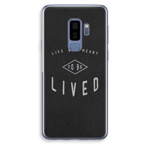 CaseCompany To be lived: Samsung Galaxy S9 Plus Transparant Hoesje