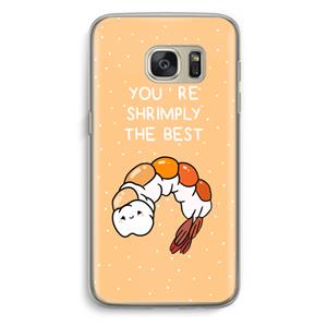 CaseCompany You're Shrimply The Best: Samsung Galaxy S7 Transparant Hoesje