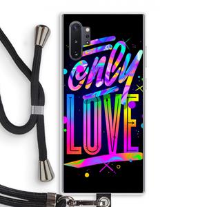 CaseCompany Only Love: Samsung Galaxy Note 10 Plus Transparant Hoesje met koord