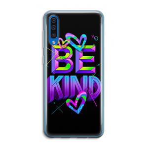 CaseCompany Be Kind: Samsung Galaxy A50 Transparant Hoesje