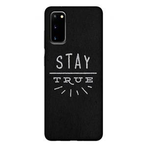 CaseCompany Stay true: Samsung Galaxy S20 Tough Case