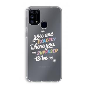 CaseCompany Right Place: Samsung Galaxy M31 Transparant Hoesje