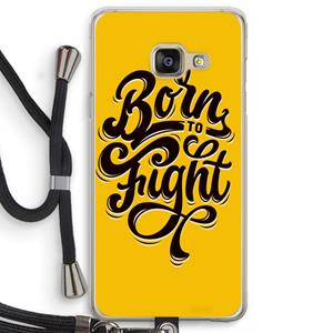 CaseCompany Born to Fight: Samsung Galaxy A3 (2016) Transparant Hoesje met koord