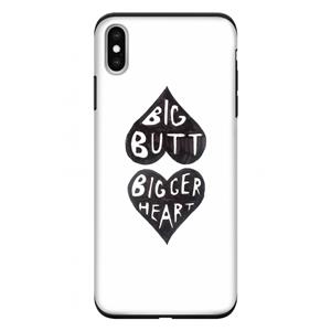 CaseCompany Big butt bigger heart: iPhone XS Max Tough Case