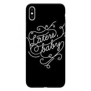 CaseCompany Laters, baby: iPhone XS Max Tough Case