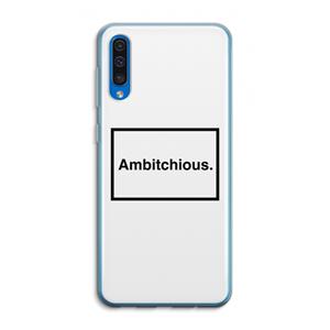 CaseCompany Ambitchious: Samsung Galaxy A50 Transparant Hoesje
