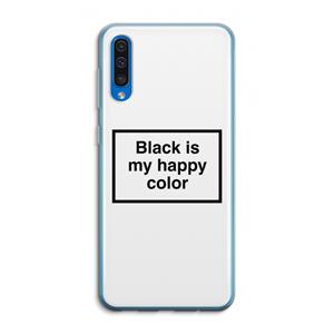 CaseCompany Black is my happy color: Samsung Galaxy A50 Transparant Hoesje