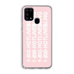 CaseCompany Hotline bling pink: Samsung Galaxy M31 Transparant Hoesje