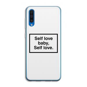 CaseCompany Self love: Samsung Galaxy A50 Transparant Hoesje