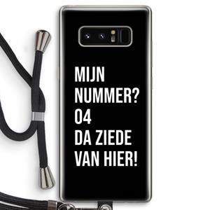 CaseCompany Da ziede van hier - Zwart: Samsung Galaxy Note 8 Transparant Hoesje met koord