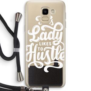 CaseCompany Hustle Lady: Samsung Galaxy J6 (2018) Transparant Hoesje met koord