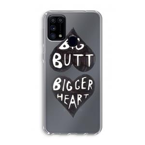 CaseCompany Big butt bigger heart: Samsung Galaxy M31 Transparant Hoesje