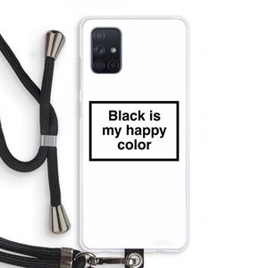 CaseCompany Black is my happy color: Samsung Galaxy A71 Transparant Hoesje met koord