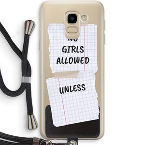 CaseCompany No Girls Allowed Unless: Samsung Galaxy J6 (2018) Transparant Hoesje met koord