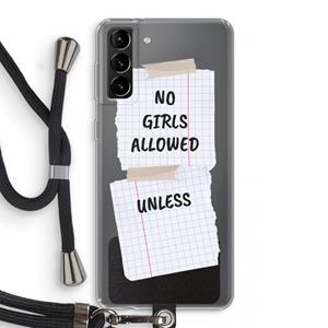 CaseCompany No Girls Allowed Unless: Samsung Galaxy S21 Plus Transparant Hoesje met koord