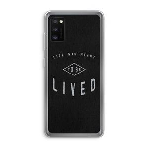 CaseCompany To be lived: Samsung Galaxy A41 Transparant Hoesje