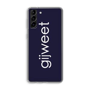 CaseCompany Gijweet: Samsung Galaxy S21 Plus Transparant Hoesje