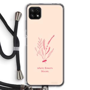 CaseCompany Where flowers bloom: Samsung Galaxy A22 5G Transparant Hoesje met koord