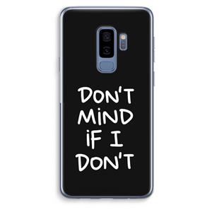 CaseCompany Don't Mind: Samsung Galaxy S9 Plus Transparant Hoesje