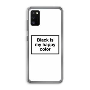 CaseCompany Black is my happy color: Samsung Galaxy A41 Transparant Hoesje