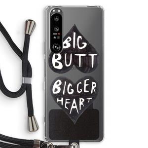CaseCompany Big butt bigger heart: Sony Xperia 1 III Transparant Hoesje met koord