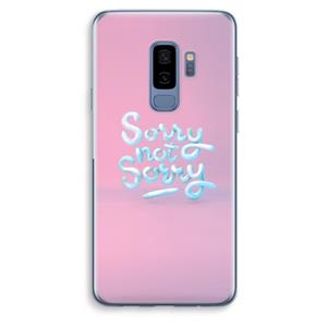 CaseCompany Sorry not sorry: Samsung Galaxy S9 Plus Transparant Hoesje