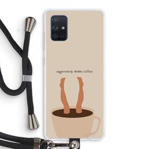 CaseCompany Aggressively drinks coffee: Samsung Galaxy A71 Transparant Hoesje met koord