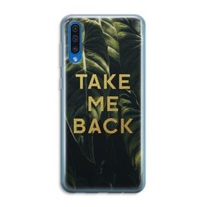 CaseCompany Take me back: Samsung Galaxy A50 Transparant Hoesje