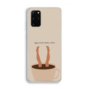 CaseCompany Aggressively drinks coffee: Samsung Galaxy S20 Plus Transparant Hoesje