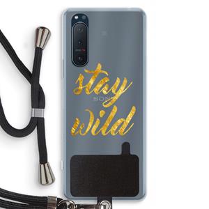 CaseCompany Stay wild: Sony Xperia 5 II Transparant Hoesje met koord