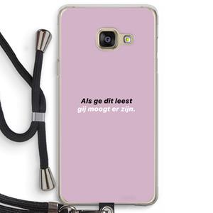 CaseCompany gij moogt er zijn: Samsung Galaxy A3 (2016) Transparant Hoesje met koord