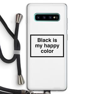 CaseCompany Black is my happy color: Samsung Galaxy S10 Plus Transparant Hoesje met koord