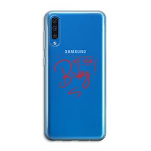 CaseCompany Not Your Baby: Samsung Galaxy A50 Transparant Hoesje