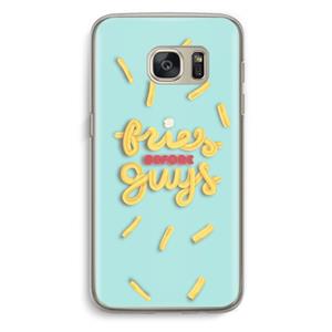 CaseCompany Always fries: Samsung Galaxy S7 Transparant Hoesje