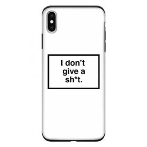 CaseCompany Don't give a shit: iPhone XS Max Tough Case
