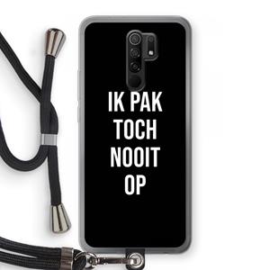 CaseCompany Ik pak nooit op - Zwart: Xiaomi Redmi 9 Transparant Hoesje met koord