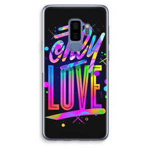 CaseCompany Only Love: Samsung Galaxy S9 Plus Transparant Hoesje