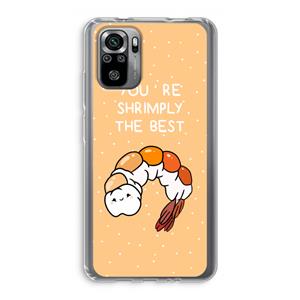 CaseCompany You're Shrimply The Best: Xiaomi Redmi Note 10S Transparant Hoesje