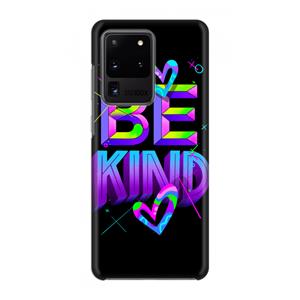 CaseCompany Be Kind: Volledig geprint Samsung Galaxy S20 Ultra Hoesje