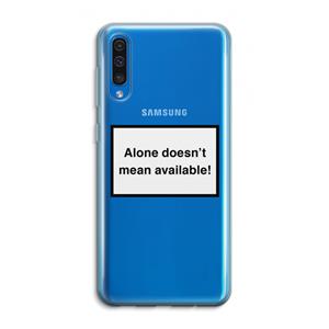 CaseCompany Alone: Samsung Galaxy A50 Transparant Hoesje